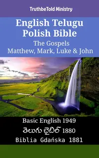 English Telugu Polish Bible - The Gospels - Matthew, Mark, Luke & John