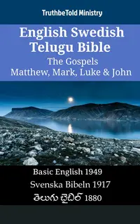 English Swedish Telugu Bible - The Gospels - Matthew, Mark, Luke & John