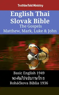 English Thai Slovak Bible - The Gospels - Matthew, Mark, Luke & John