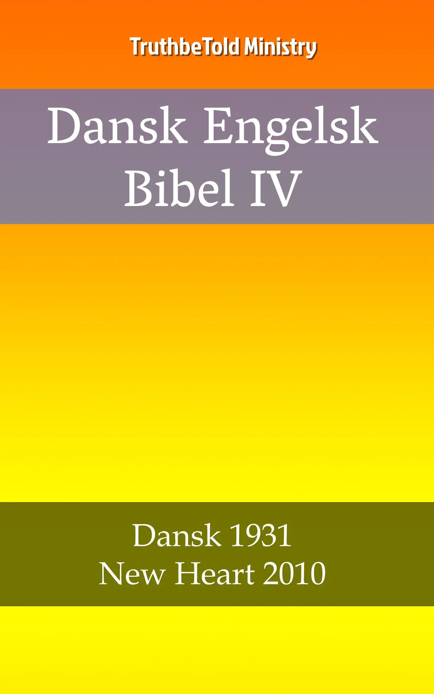 Dansk Engelsk Bibel IV