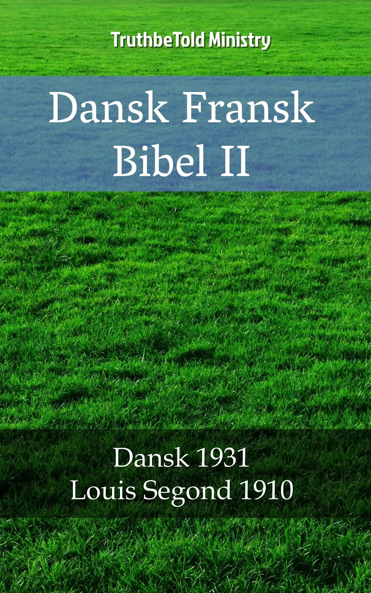 Dansk Fransk Bibel II