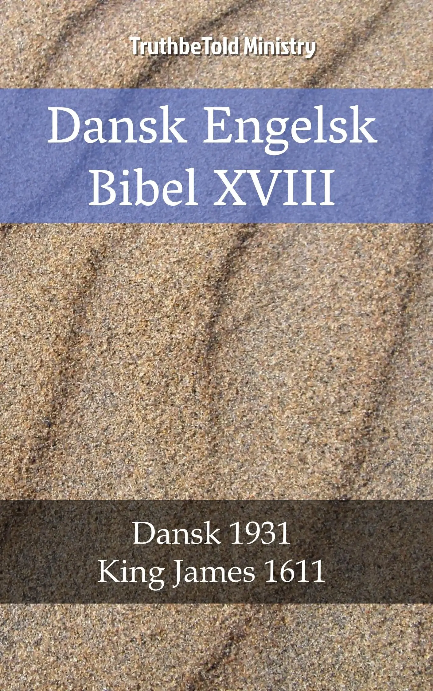 Dansk Engelsk Bibel XVIII