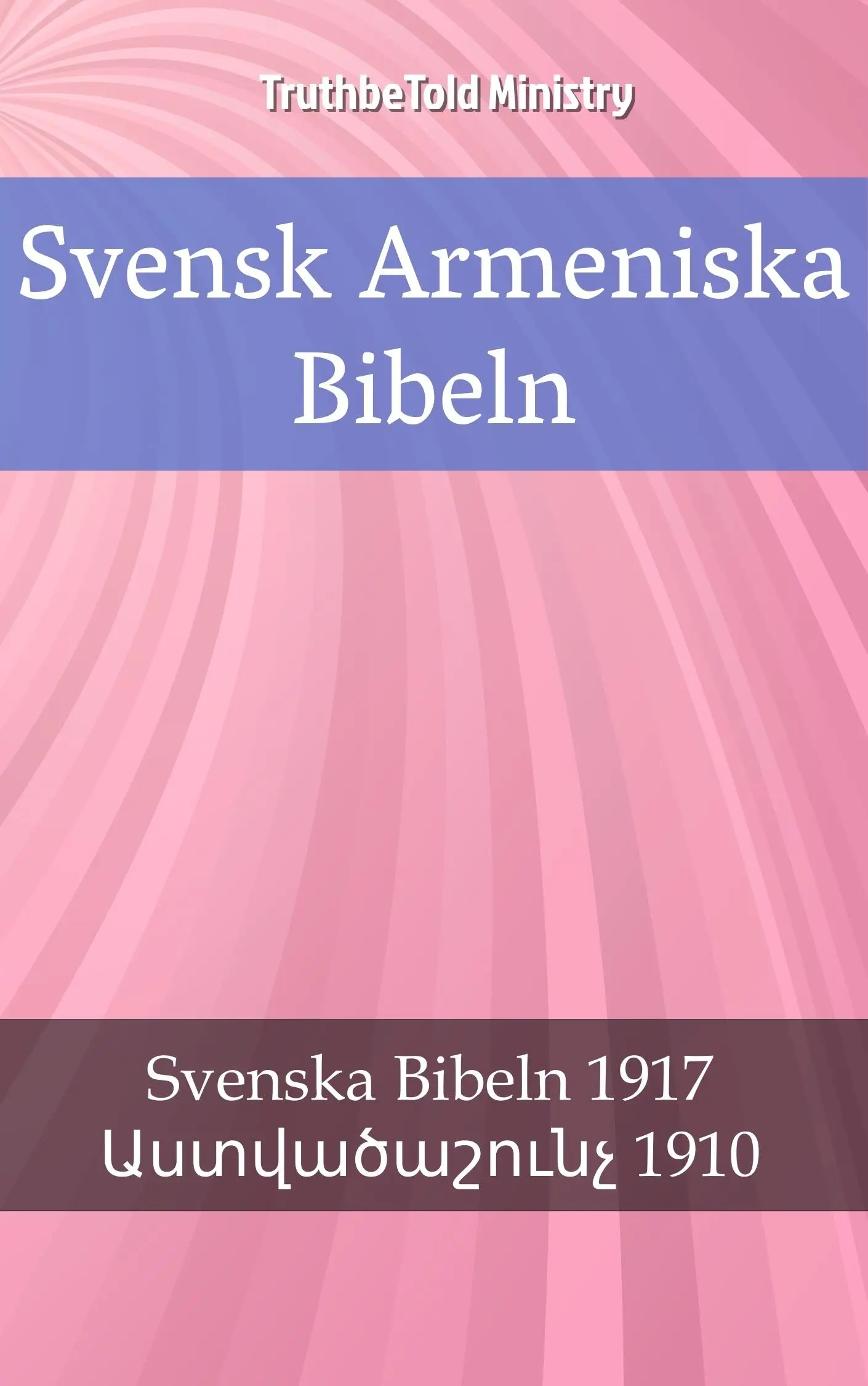 Svensk Armeniska Bibeln