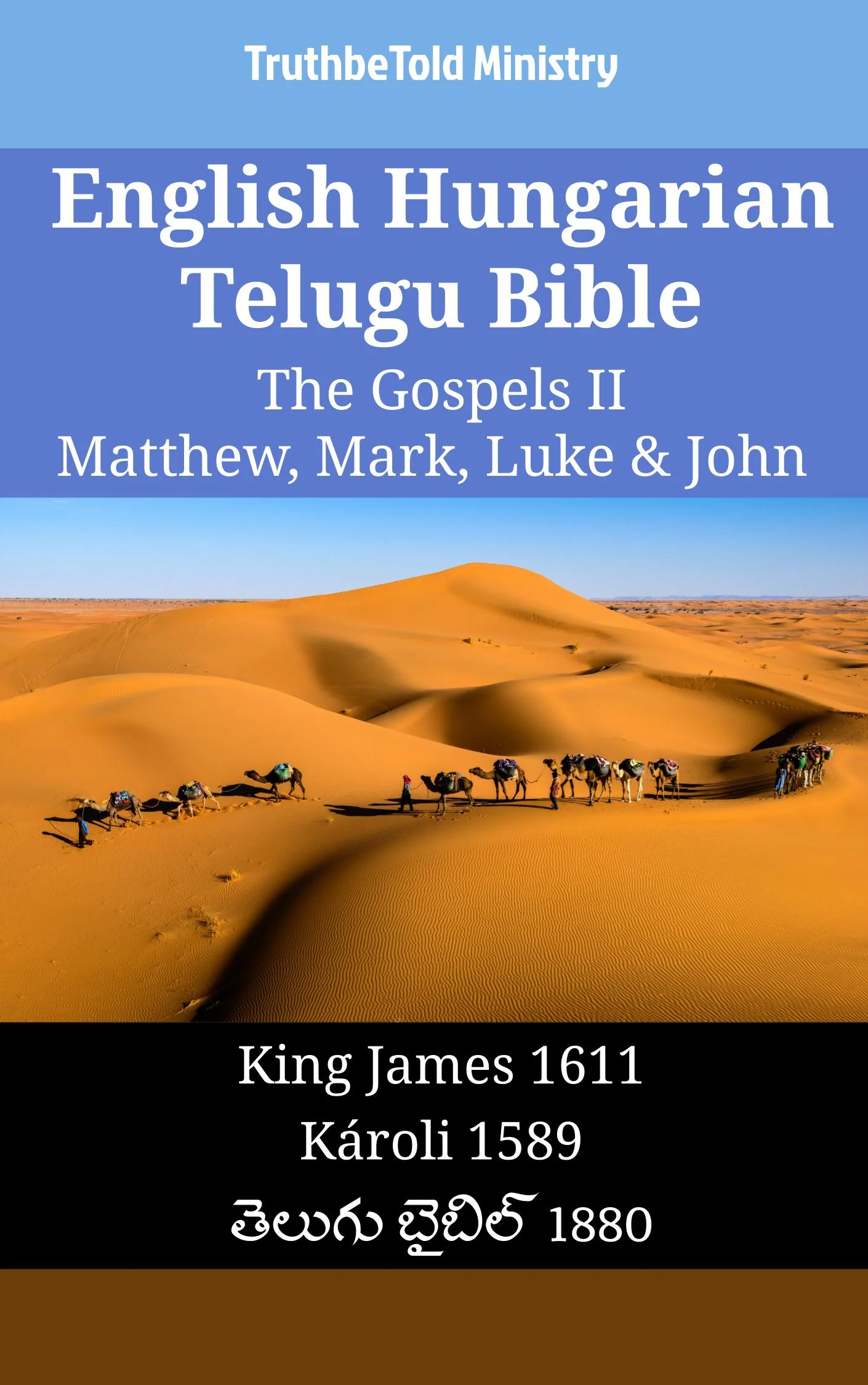 English Hungarian Telugu Bible - The Gospels II - Matthew, Mark, Luke & John