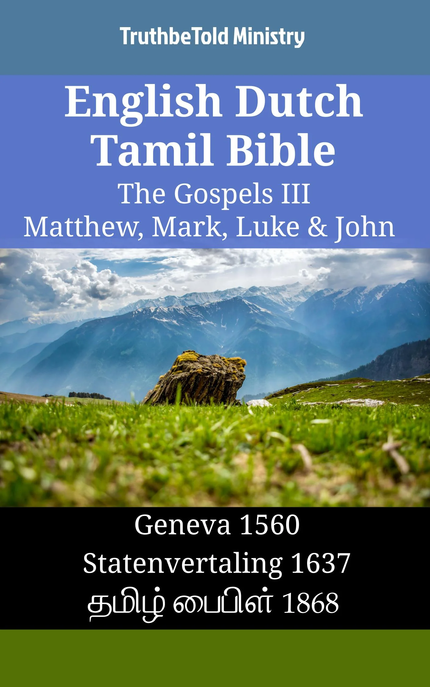 English Dutch Tamil Bible - The Gospels III - Matthew, Mark, Luke & John