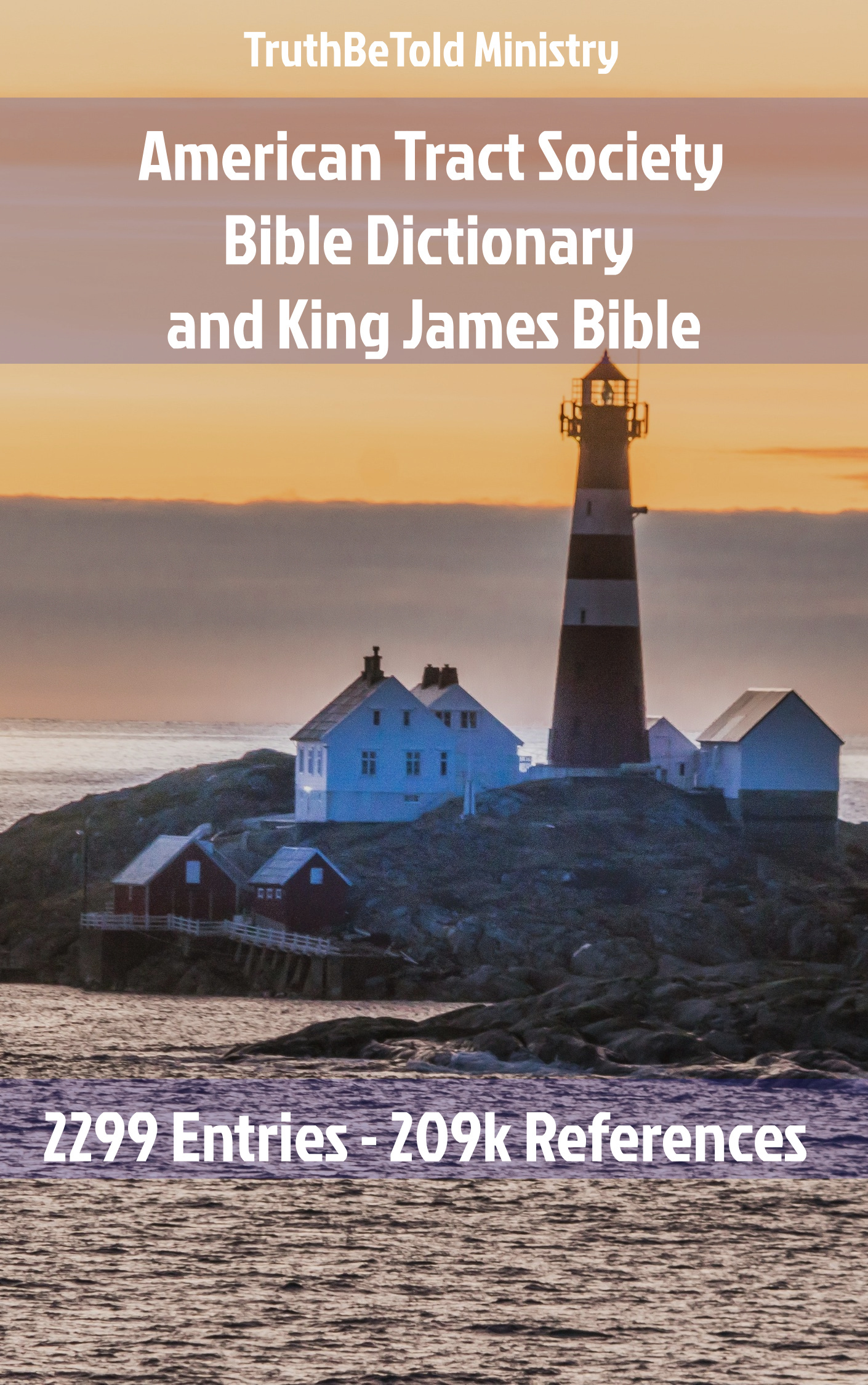 American Tract Society Bible Dictionary and King James Bible