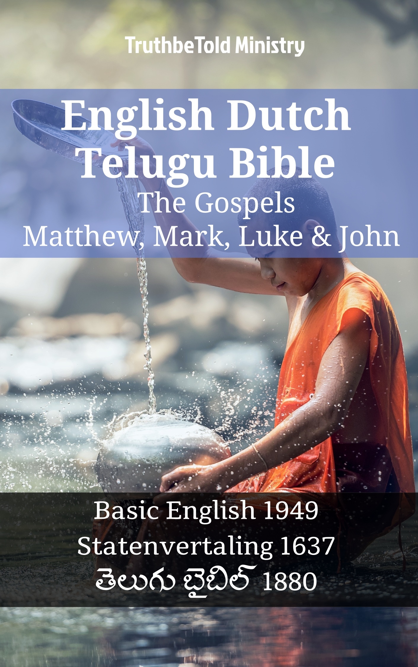 English Dutch Telugu Bible - The Gospels - Matthew, Mark, Luke & John