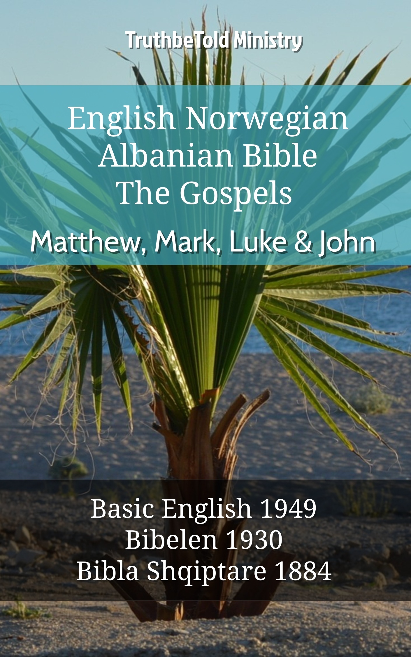 English Norwegian Albanian Bible - The Gospels - Matthew, Mark, Luke & John