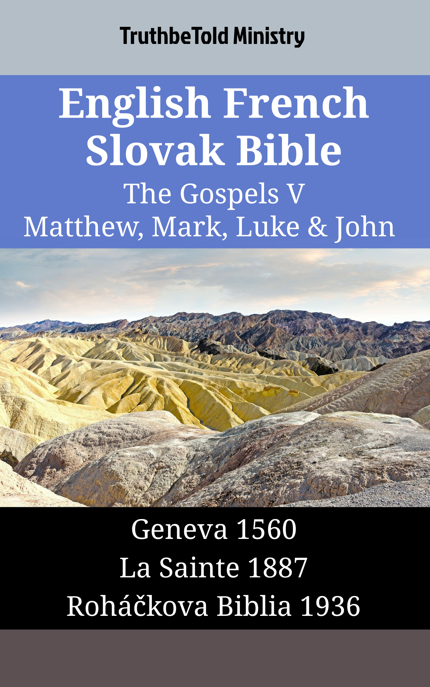 English French Slovak Bible - The Gospels V - Matthew, Mark, Luke & John