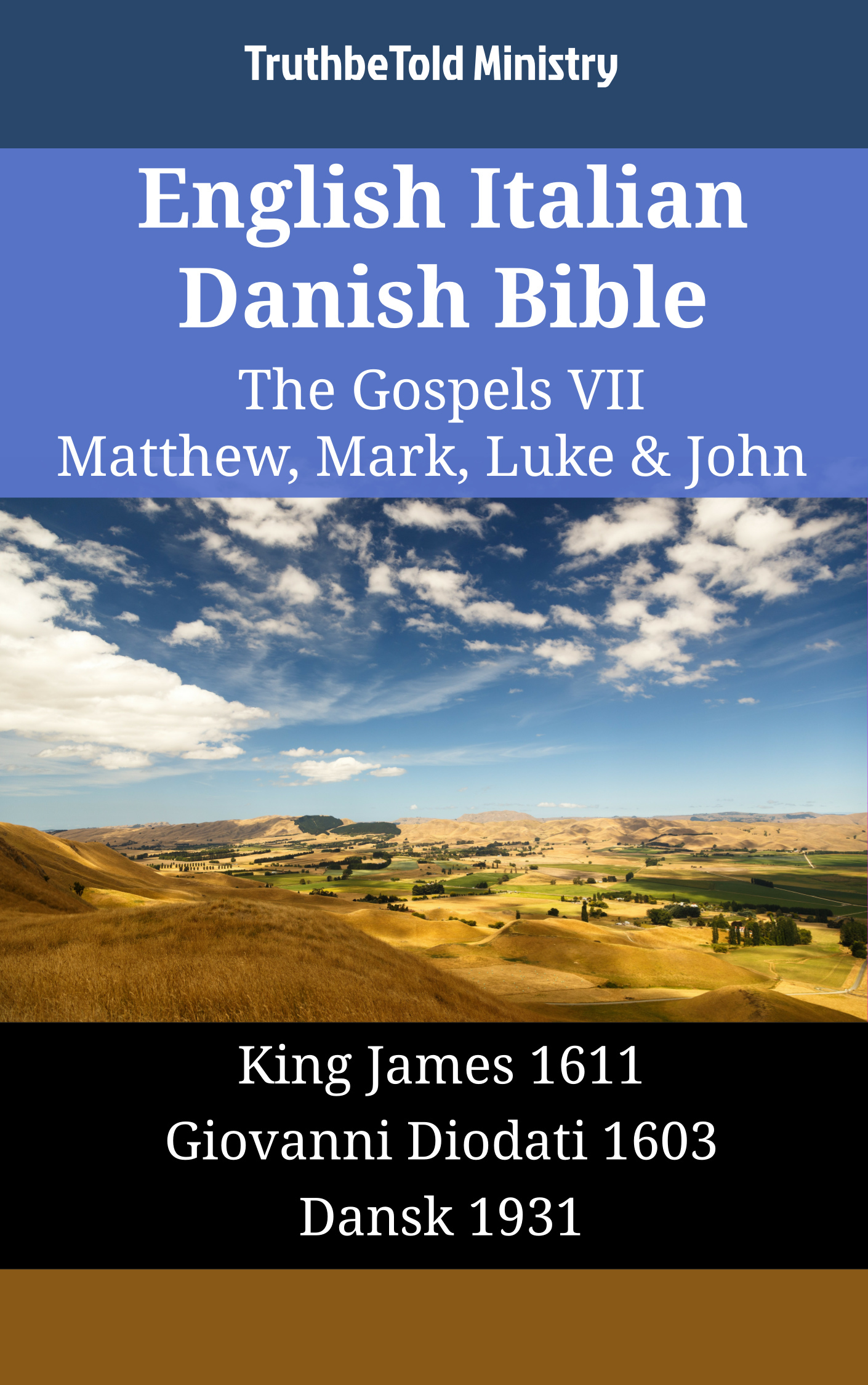 English Italian Danish Bible - The Gospels VII - Matthew, Mark, Luke & John
