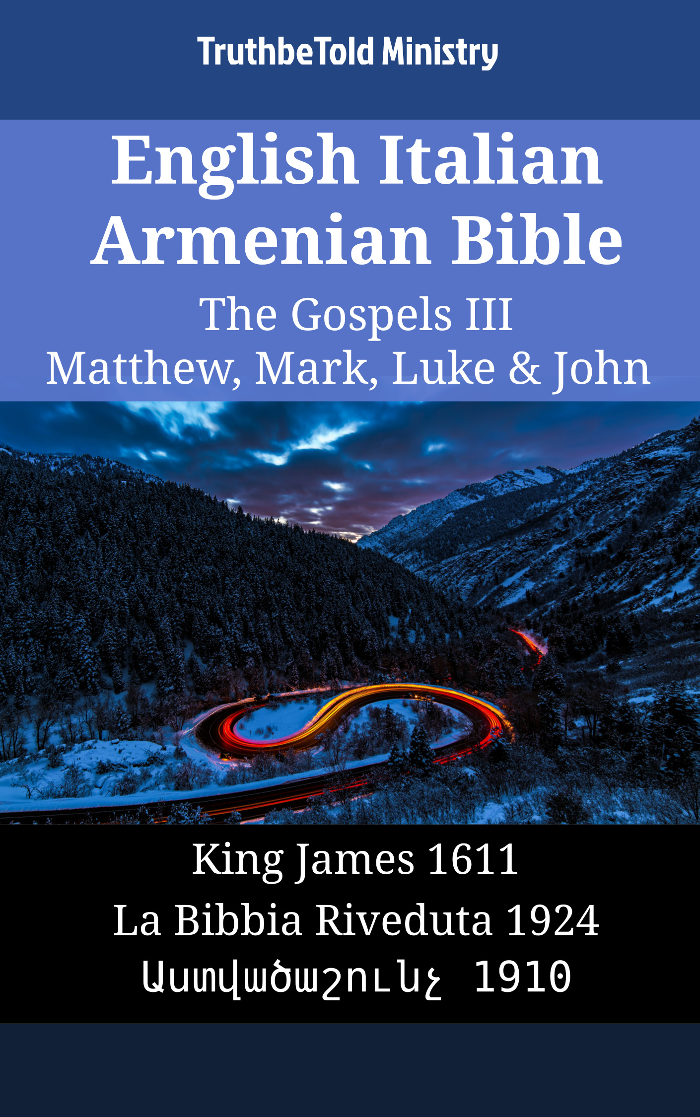 English Italian Armenian Bible - The Gospels III - Matthew, Mark, Luke & John