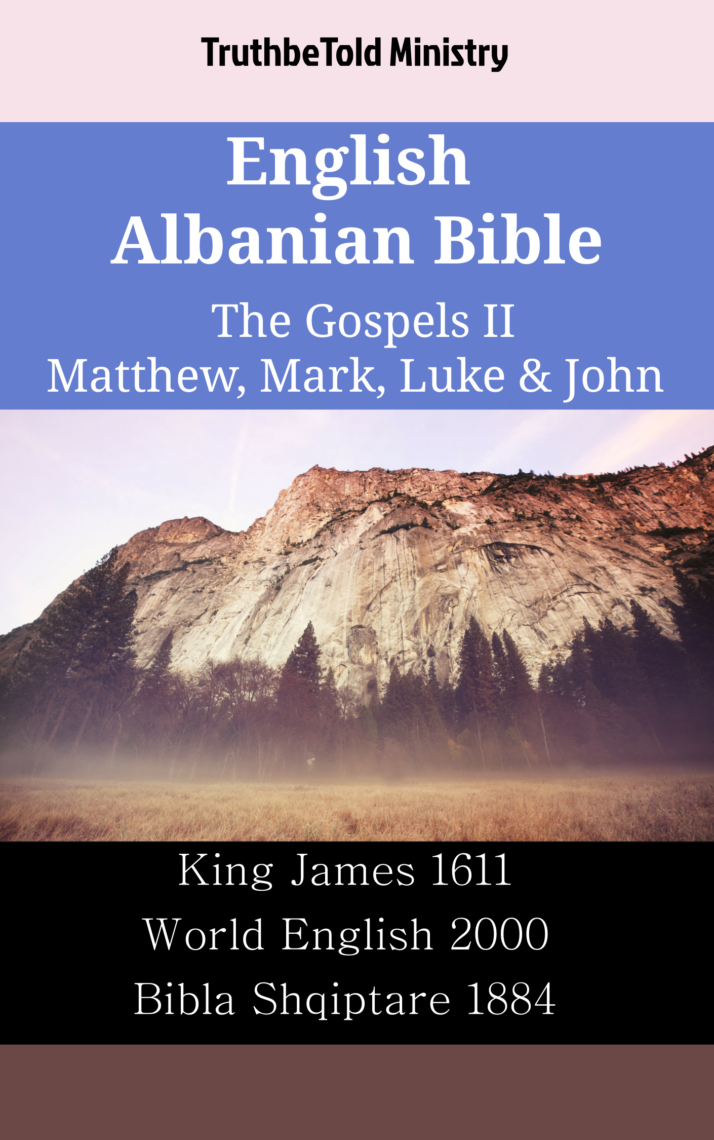 English Albanian Bible - The Gospels II - Matthew, Mark, Luke & John