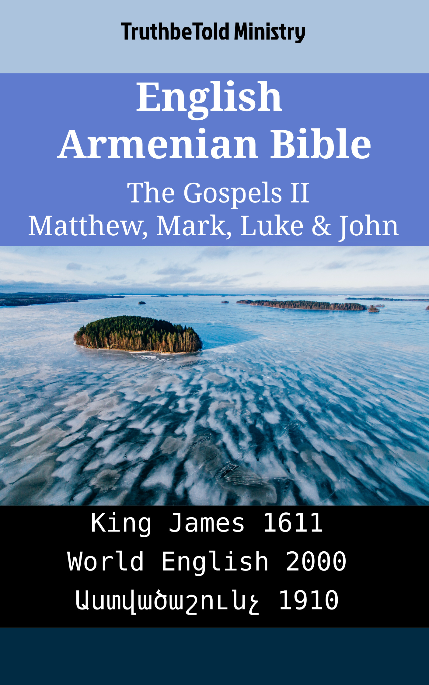 English Armenian Bible - The Gospels II - Matthew, Mark, Luke & John