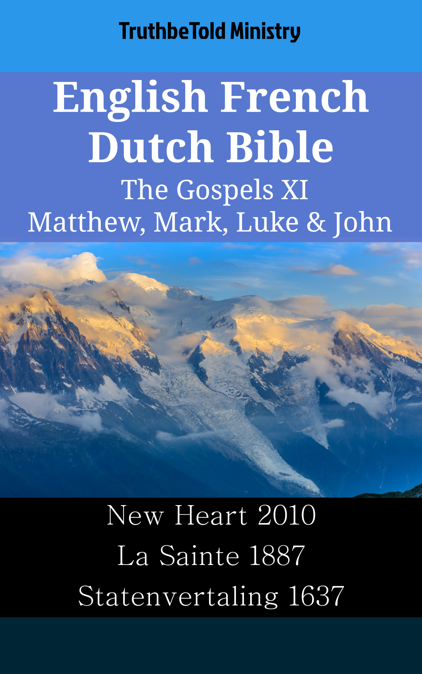English French Dutch Bible - The Gospels XI - Matthew, Mark, Luke & John