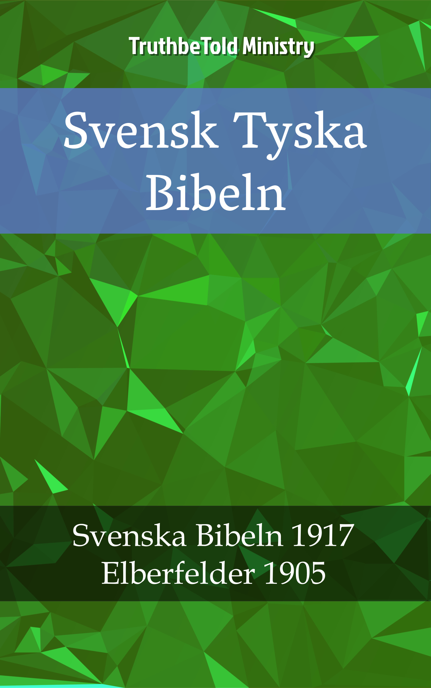 Svensk Tyska Bibeln
